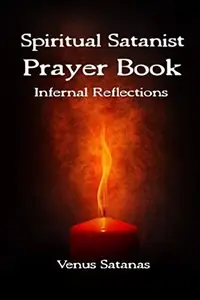 Spiritual Satanist Prayer Book: Infernal Reflections — photo 2