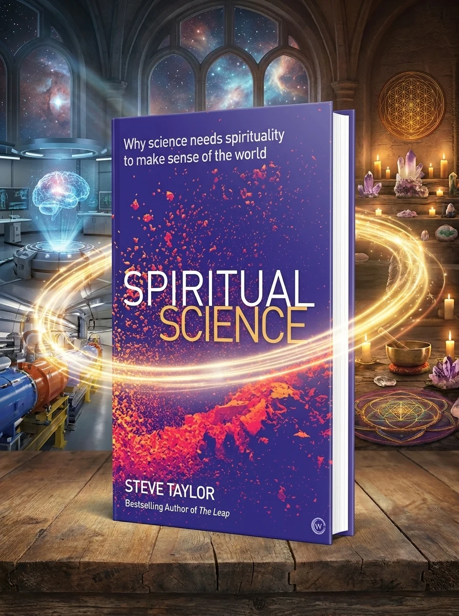 Spiritual Science: Why Science Needs Spirituality to Make Sense of the World