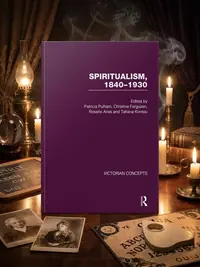Spiritualism, 1840-1930 - Set Pulham, Patricia — photo 1