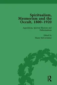 Spiritualism, Mesmerism and the Occult, 1800-1920 Vol 1 — photo 2