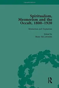 Spiritualism, Mesmerism and the Occult, 1800-1920 Vol 2 — photo 2