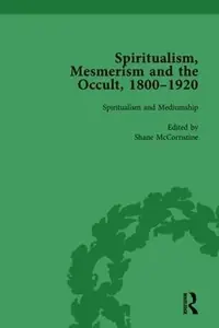 Spiritualism, Mesmerism and the Occult, 1800-1920 Vol 3 — photo 2