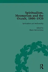 Spiritualism, Mesmerism and the Occult, 1800-1920 — photo 2