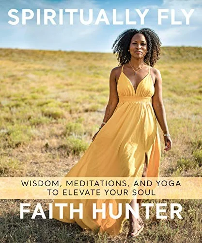 Spiritually Fly: Wisdom, Meditations, and Yoga to Elevate Your Soul — photo 3