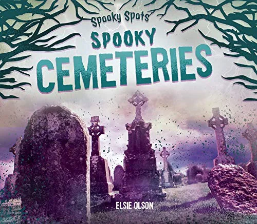 Spooky Cemeteries Olson, Elsie