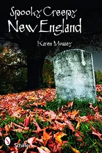 Spooky Creepy New England Mossey, Karen — photo 2