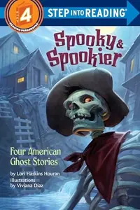 Spooky & Spookier: Four American Ghost Stories Houran, Lori Haskins — photo 2
