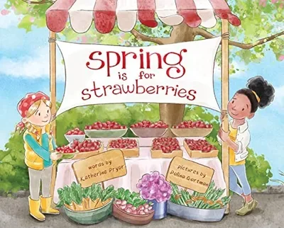 Spring Is for Strawberries — dewey-pub:Schiffer