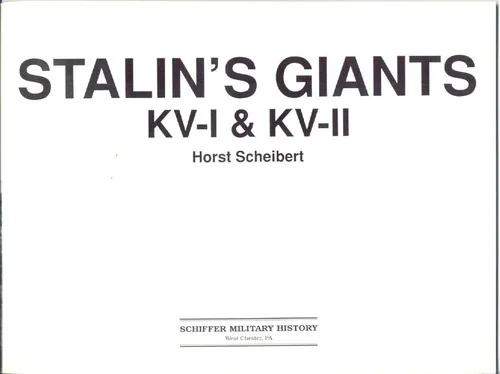 Stalin's Giants - Kv-I & Kv-II Scheibert, Horst