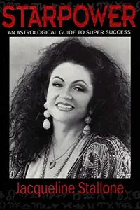 Starpower: An Astrological Guide to Super Success — photo 2