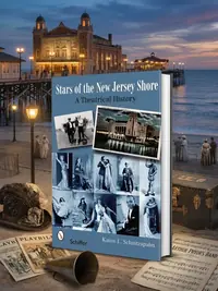 Stars of the New Jersey Shore: A Theatrical History — photo 1