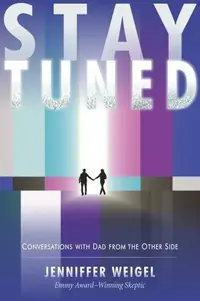 Stay Tuned: Conversations with Dad from the Other Side — photo 2