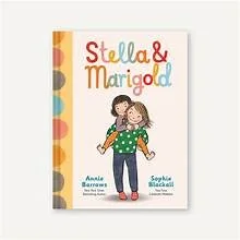 Stella & Marigold: Book 1 Barrows, Annie