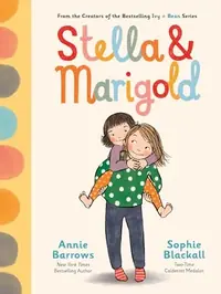 Stella & Marigold: Book 1 Barrows, Annie — photo 2