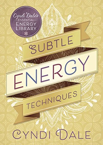 Subtle Energy Techniques Dale, Cyndi