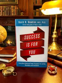 Success Is for You: Using Heart-Centered Power Principles for Lasting Abundance and Fulfillment — photo 1