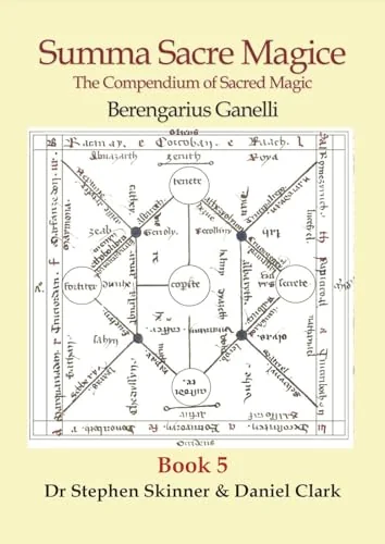 Summa Sacre Magice: Book 5: The Compendium of Sacred Magic Skinner, Stephen