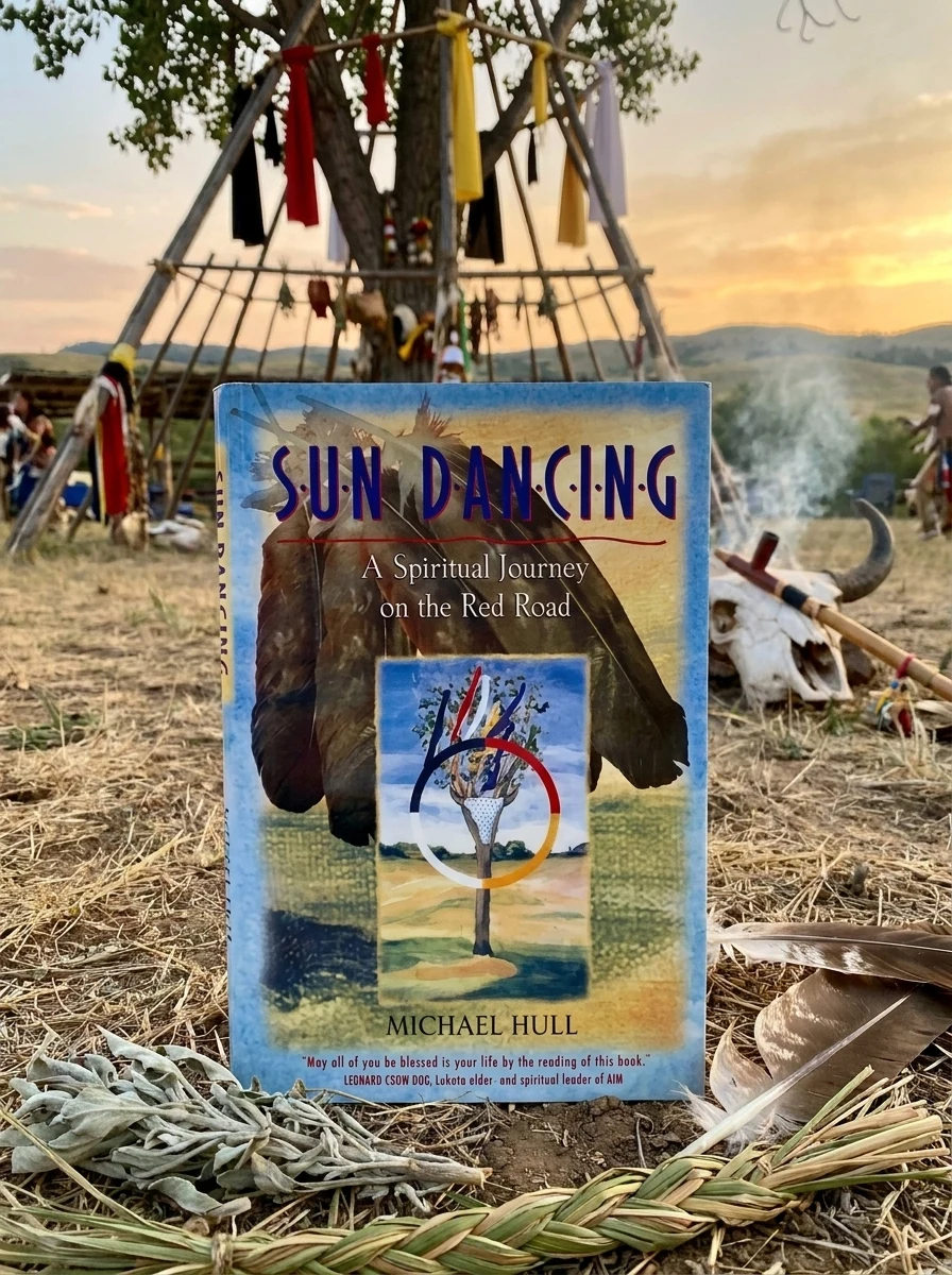 Sun Dancing: A Spiritual Journey on the Red Road (Original)