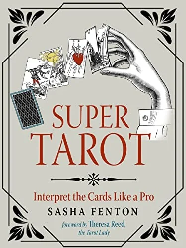 Super Tarot: Interpret the Cards Like a Pro — photo 3