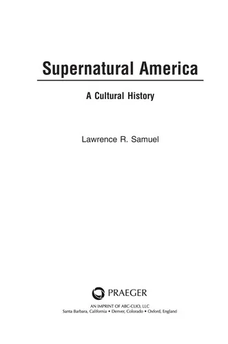 Supernatural America: A Cultural History