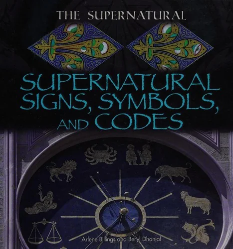 Supernatural Signs, Symbols, and Codes Dhanjal, Beryl