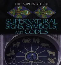 Supernatural Signs, Symbols, and Codes Dhanjal, Beryl — photo 2