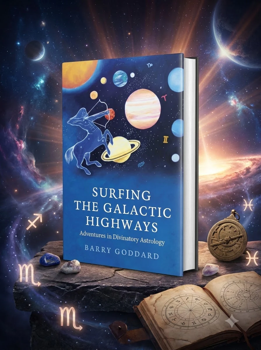 Surfing the Galactic Highways: Adventures in Divinatory Astrology