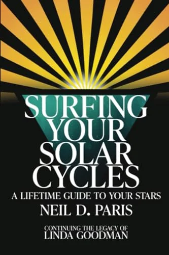 Surfing Your Solar Cycles: A Lifetime Guide to Your Stars