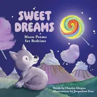 Sweet Dreams: Moon Poems for Bedtime — photo 2