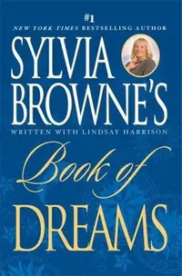 Sylvia Browne's Book of Dreams — photo 3