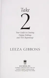Take 2: Your Guide to Creating Happy Endings and New Beginnings — photo 2
