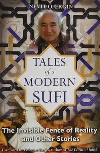 Tales of a Modern Sufi: The Invisible Fence of Reality and Other Stories (Original) — photo 2