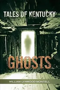Tales of Kentucky Ghosts — photo 2