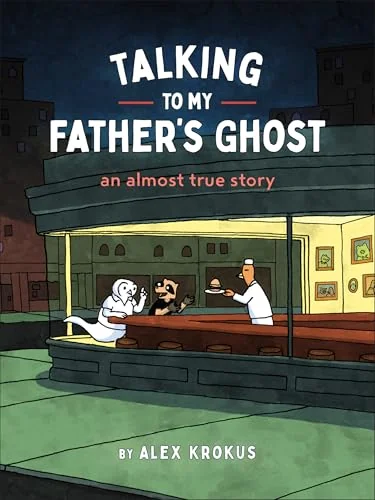 Talking to My Father's Ghost: An Almost True Story — photo 3
