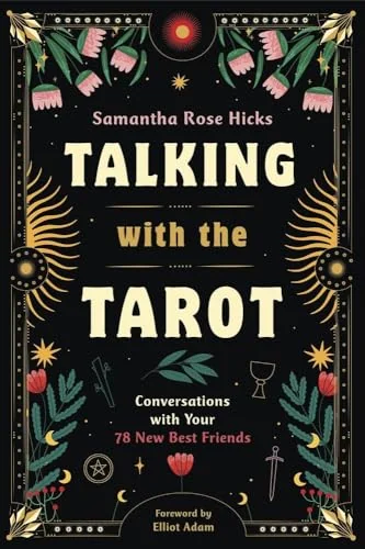 Talking with the Tarot: Conversations with Your 78 New Best Friends — photo 3