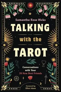 Talking with the Tarot: Conversations with Your 78 New Best Friends — photo 2