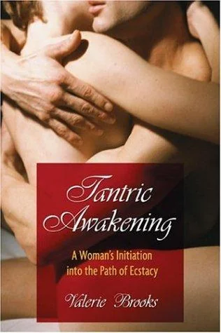 Tantric Awakening: A Woman's Initiation Into the Path of Ecstasy (Original) — photo 2