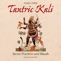 Tantric Kali: Secret Practices and Rituals — photo 2