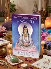 Tao Tantric Arts for Women: Cultivating Sexual Energy, Love, and Spirit — photo 1
