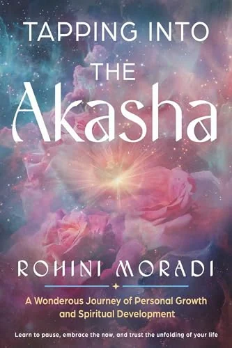 Tapping Into the Akasha: A Wondrous Journey of Personal Growth and Spiritual Development — photo 3