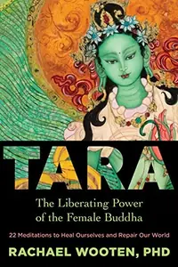 Tara: The Liberating Power of the Female Buddha — photo 2