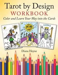 Tarot by Design Workbook: Color and Learn Your Way Into the Cards — photo 2