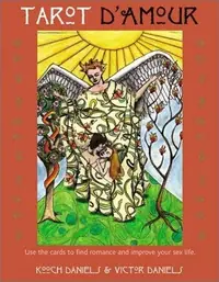 Tarot D'Amour: Find Love, Sex, and Romance in the Cards — photo 2