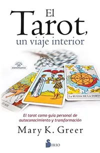 Tarot, El. Un Viaje Interior Greer, Mary K — photo 2