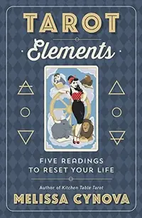 Tarot Elements: Five Readings to Reset Your Life — photo 2