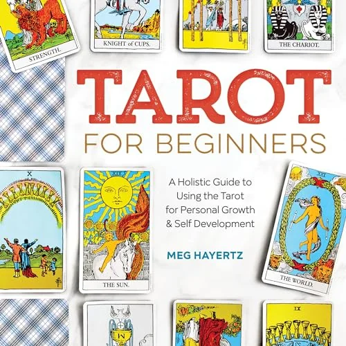Tarot for Beginners: A Holistic Guide to Using the Tarot for Personal Growth and Self Development — photo 3