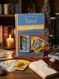 Tarot for Beginners: A Practical Guide to Reading the Cards Moore, Barbara — photo 1