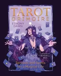 Tarot Grimoire: Spreads and Spells for a Magical Life — photo 2