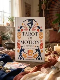 Tarot in Motion: A Handbook to Embody Wisdom Through the Cards — photo 1