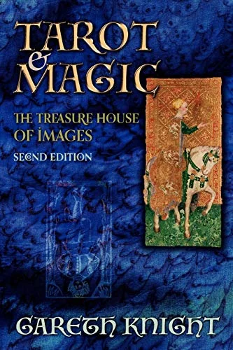 Tarot & Magic: The Treasure House of Images (Revised)